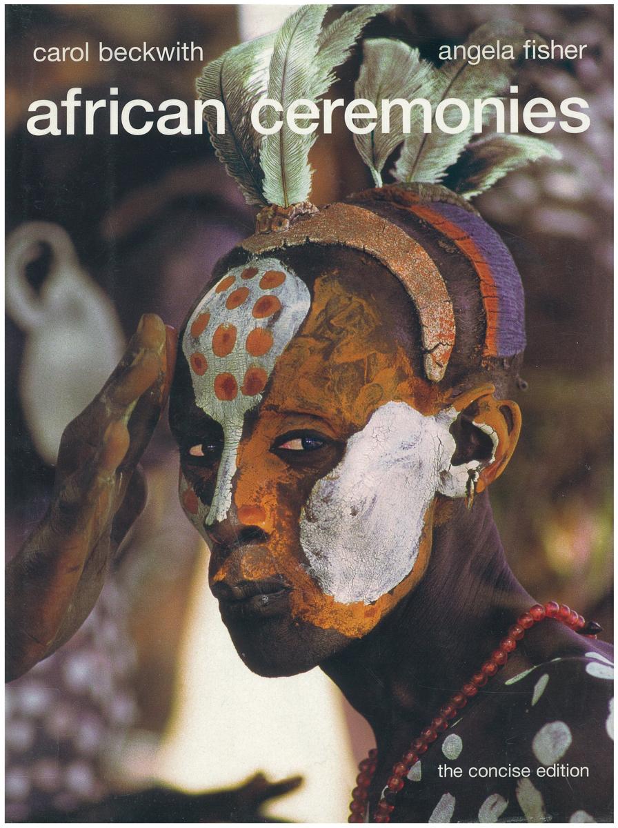 African ceremonies / Carol Beckwith & Angela Fisher cover