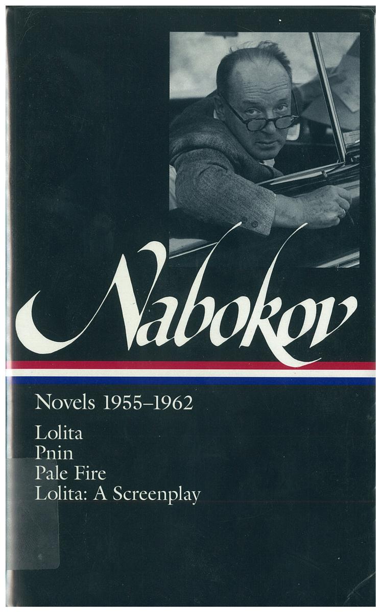Vladimir Nabokov : novels 195-1962 : Lolita / Pnin / Pale Fire / Lolita: a screenplay cover