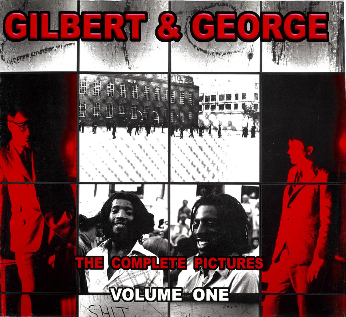 Gilbert & George : the complete pictures 1971-2005 : volume 1 1978-1988 cover