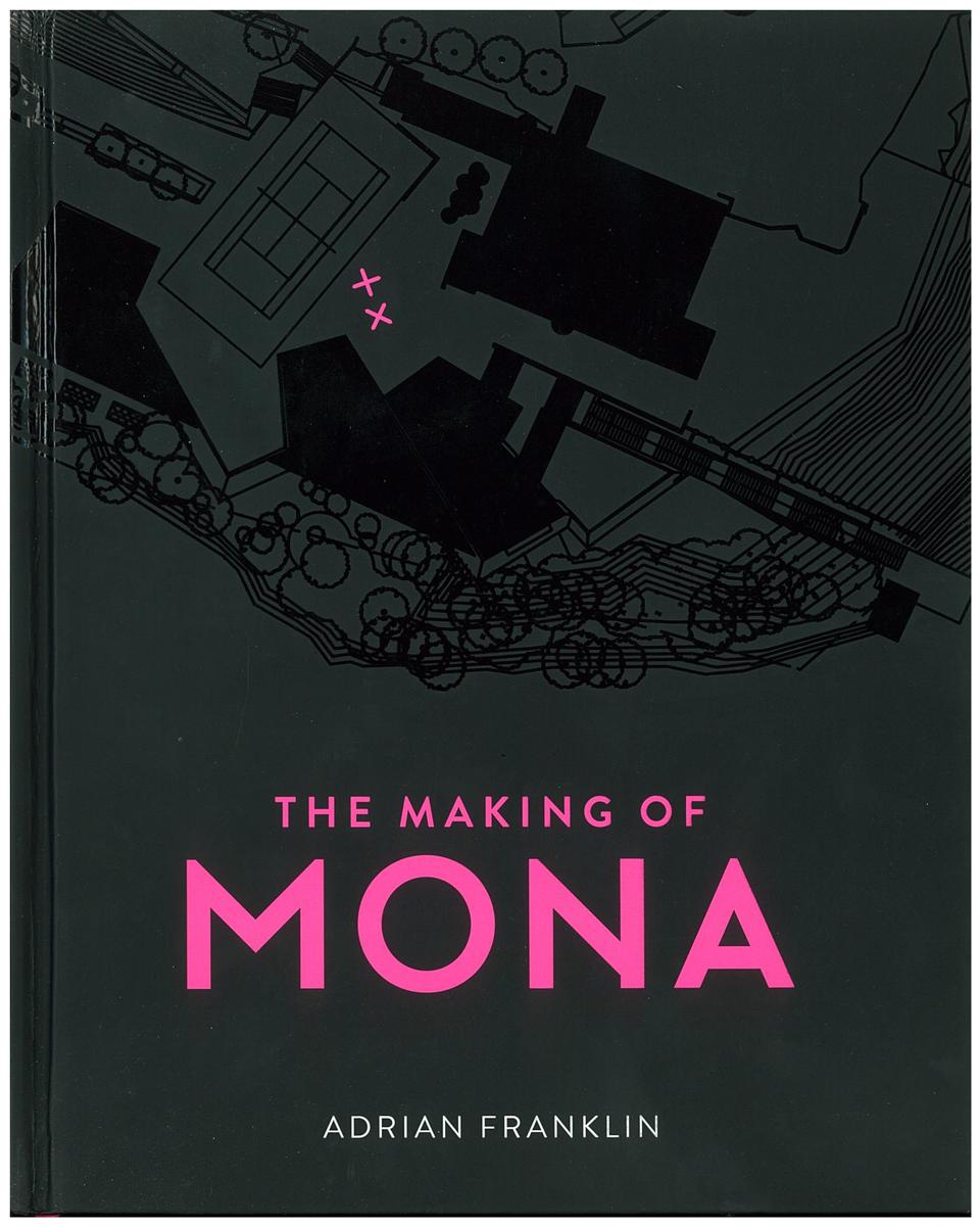 The making of MONA / Adrian Franklin cover