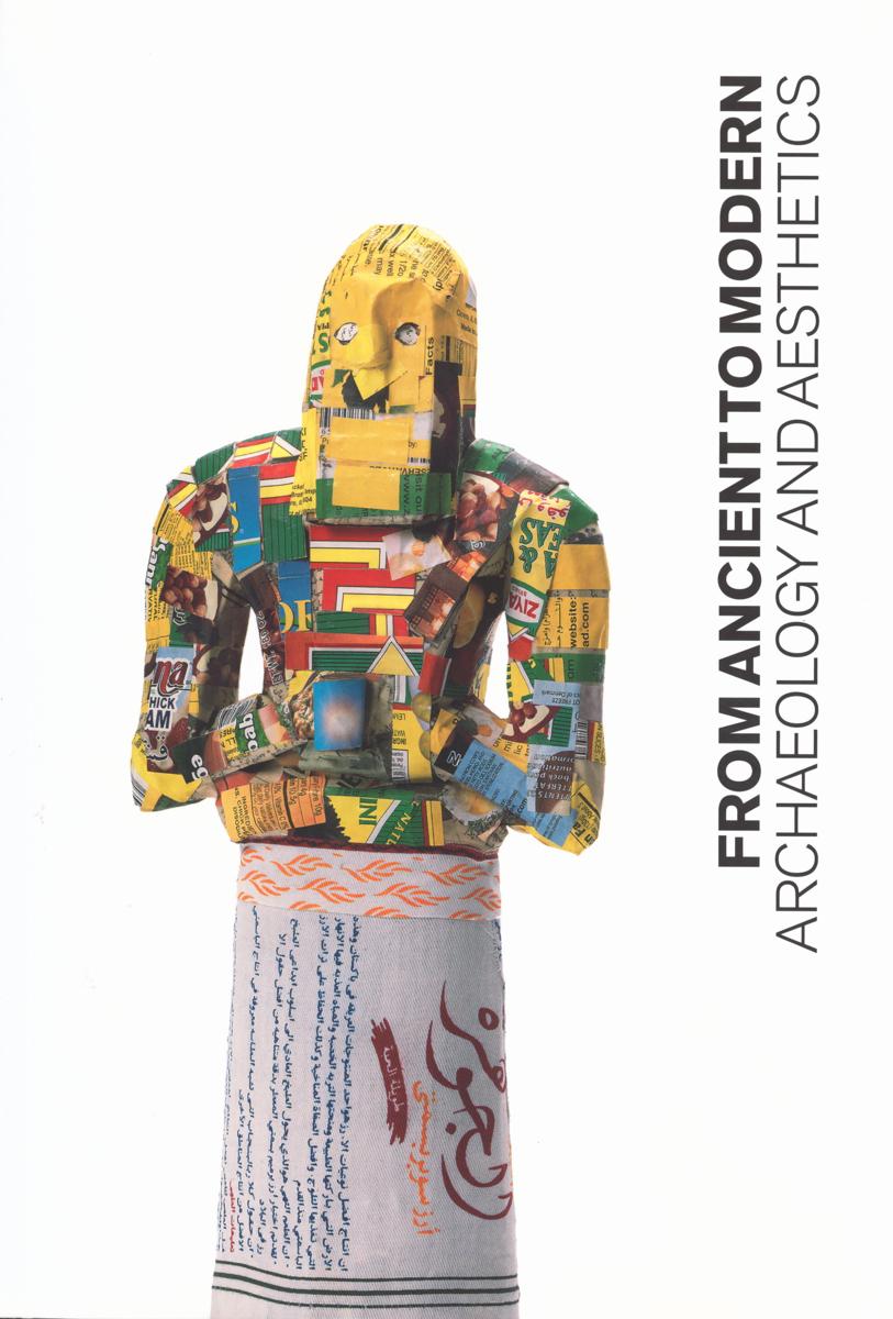 From ancient to modern : archaeology and aesthetics cover