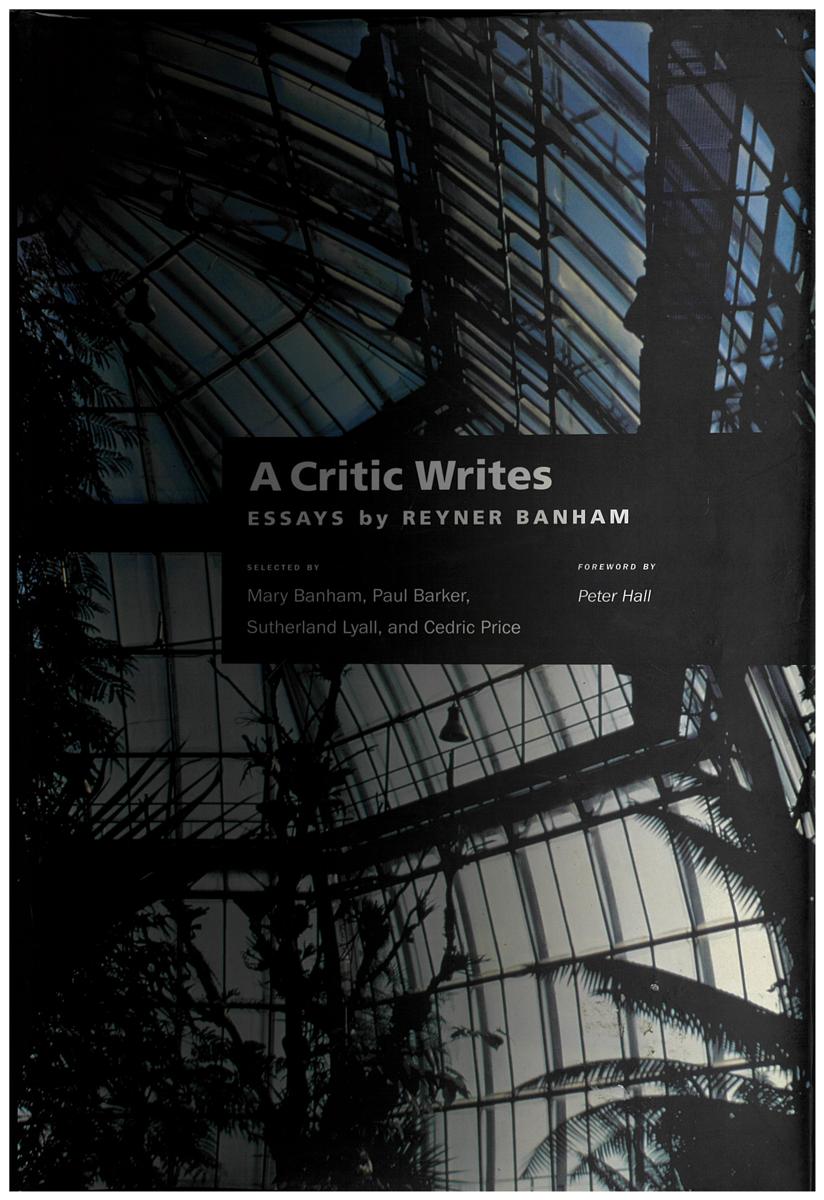 A critic writes : essays by Reyner Banham cover