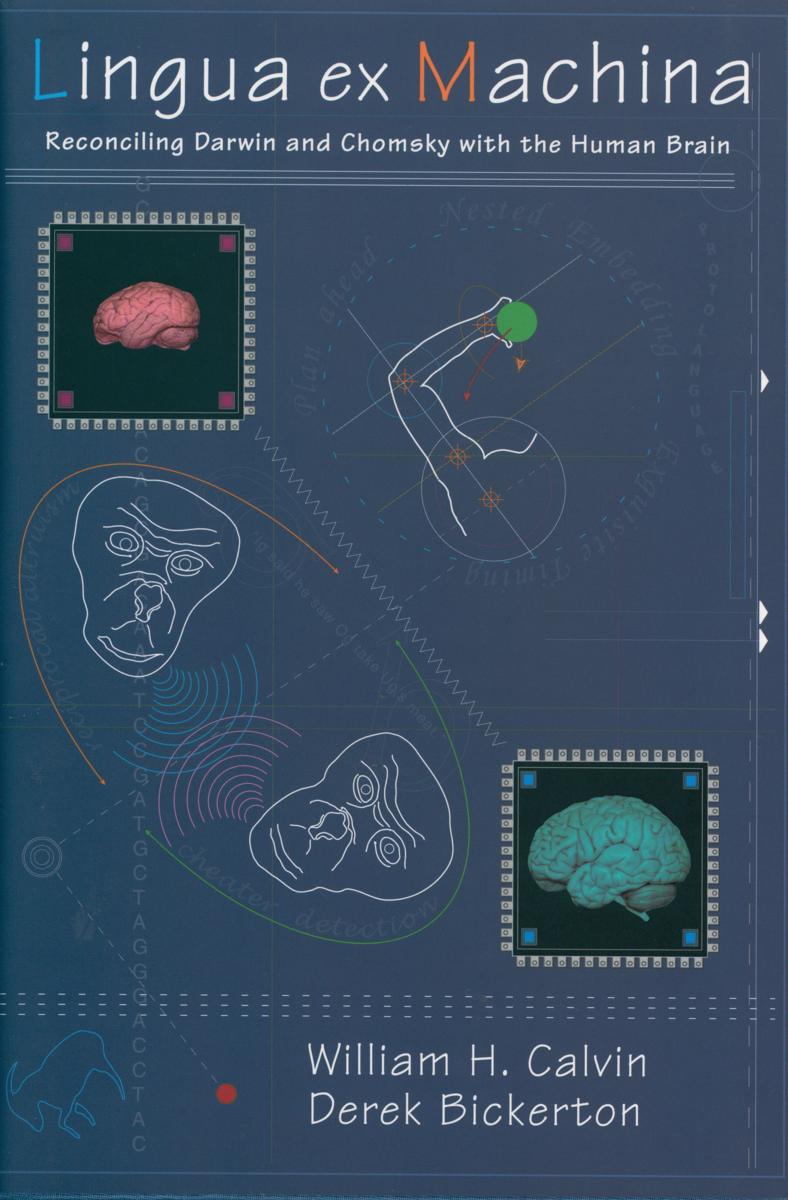 Lingua ex machina : reconciling Darwin and Chomsky with the human brain cover