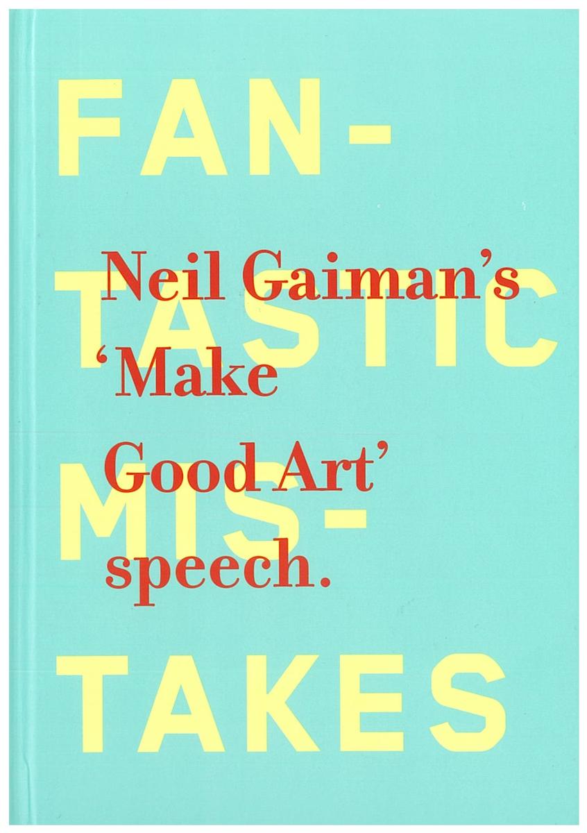 The make good art speech / Neil Gaiman cover