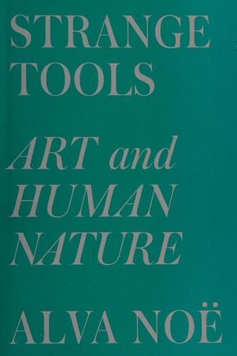 Strange Tools: Art and Human Nature spine