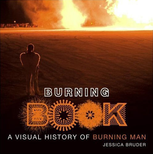 Burning book : a visual history of Burning Man cover