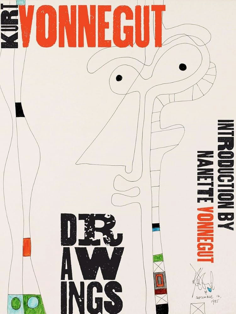 Kurt Vonnegut : drawings / introduction by Nanette Vonnegut, essay by Peter Reed cover