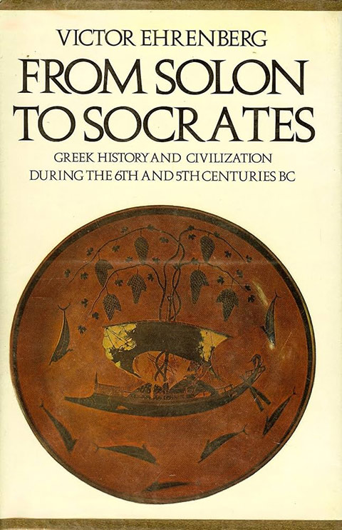 From Solon to Socrates : Greek history and civilization during the sixth and fifth centuries B.C. / Victor Ehrenberg cover