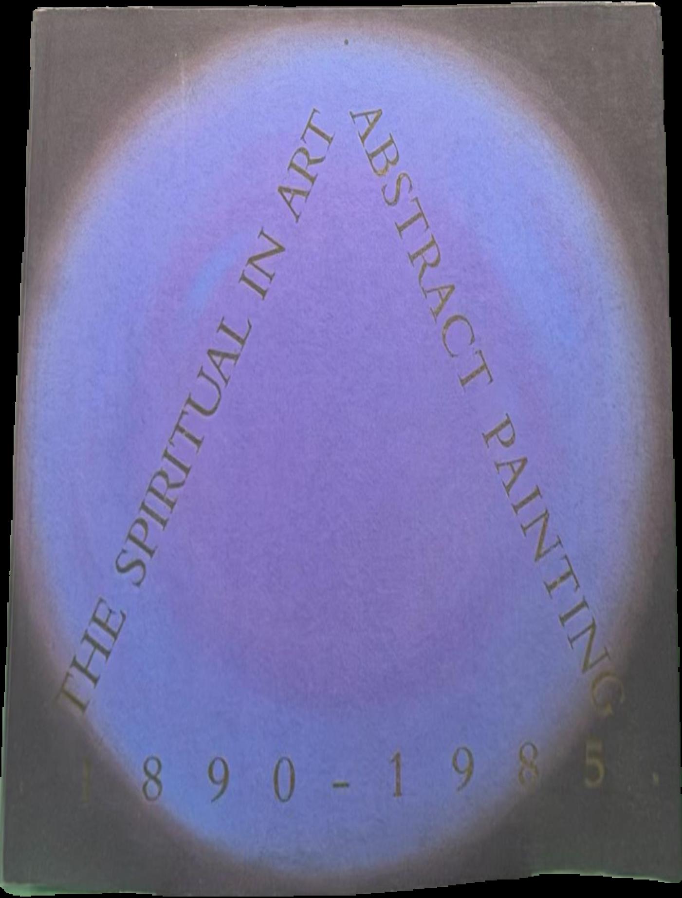 The spiritual in art : abstract painting 1890-1985 live cover