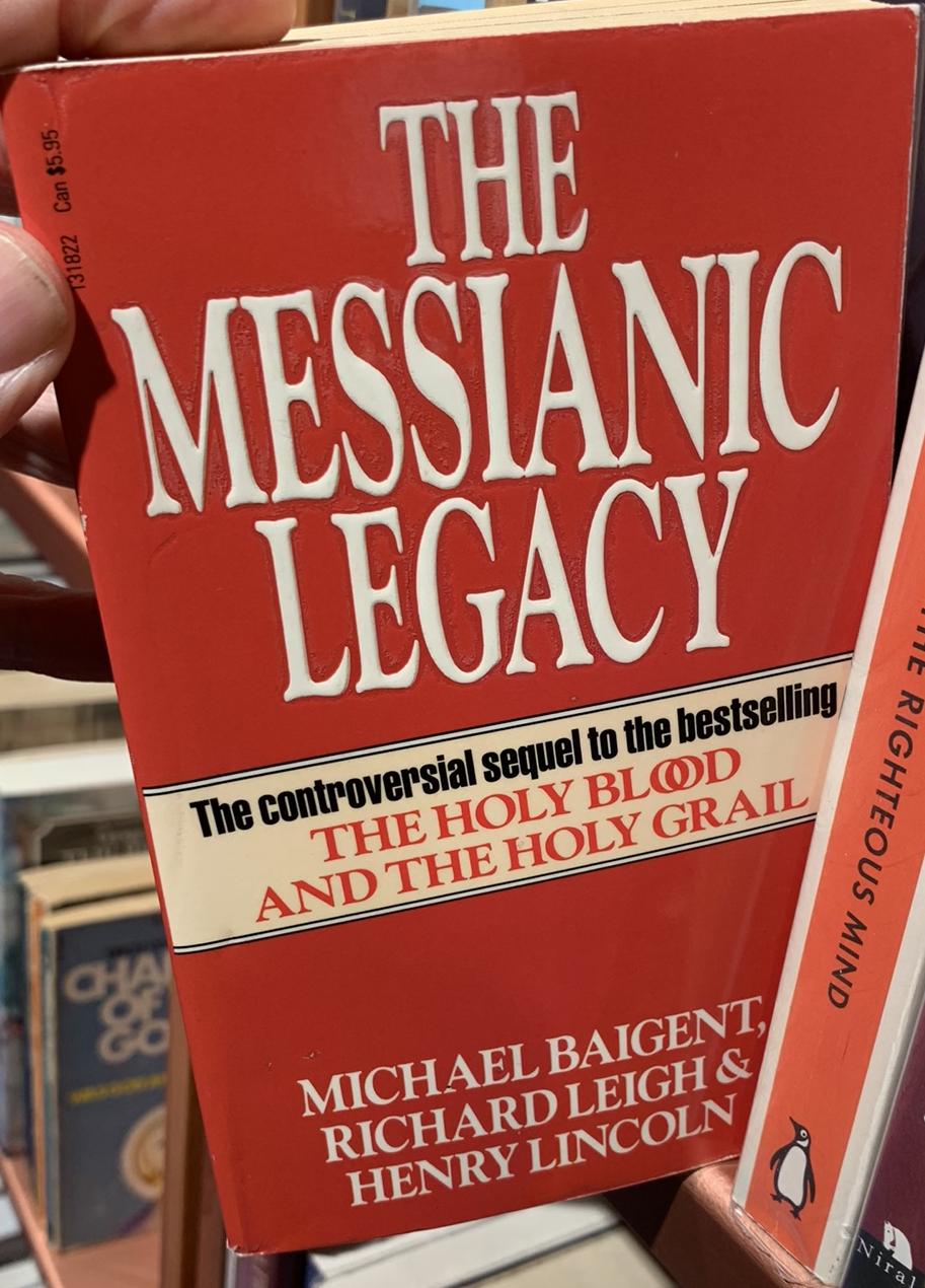The messianic legacy / Michael Baigent ; Richard Leigh ; and Henry Lincoln live cover