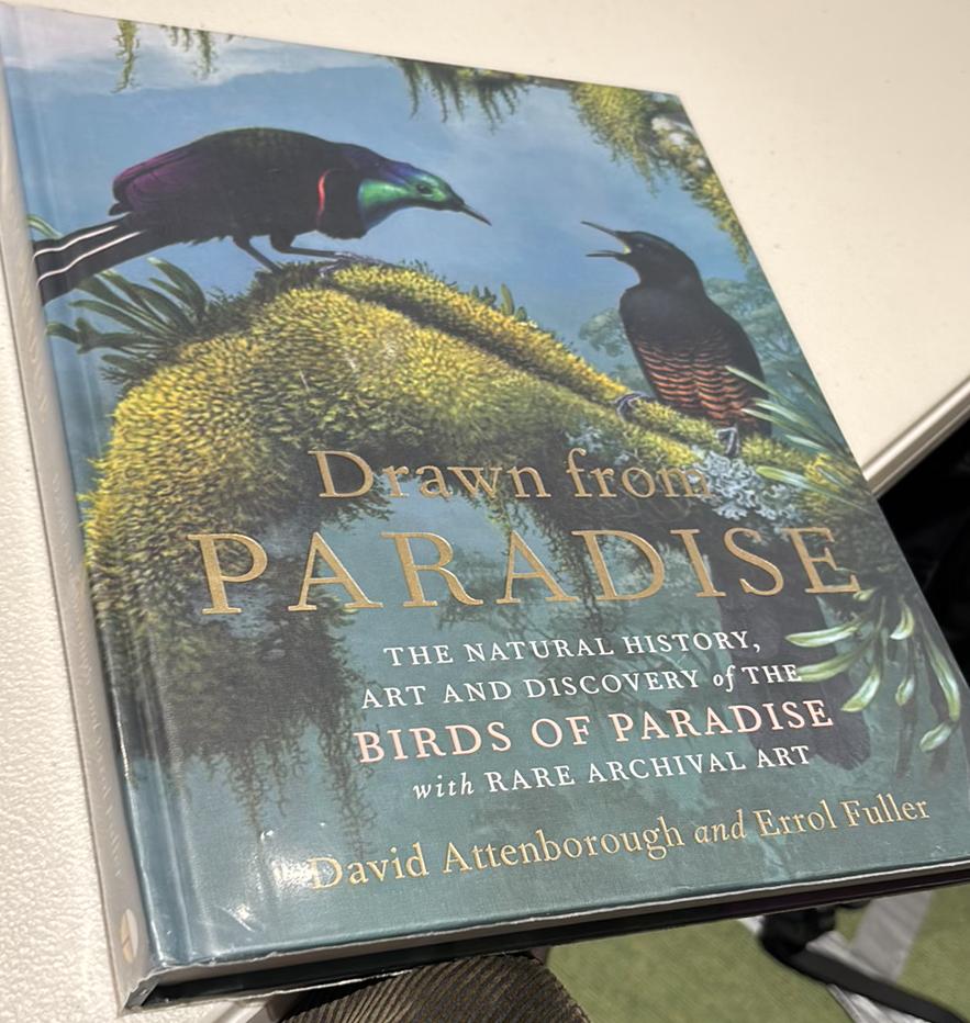 Drawn from paradise : the natural history, art and discovery of the birds of paradise / David Attenborough and Errol Fuller live cover