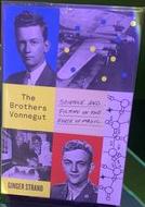 The brothers Vonnegut : science and fiction in the house of magic / Ginger Strand live cover