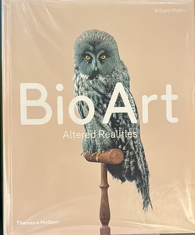 Bio art : altered realities / William Myers live cover