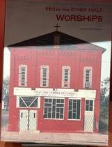 How the other half worships live cover