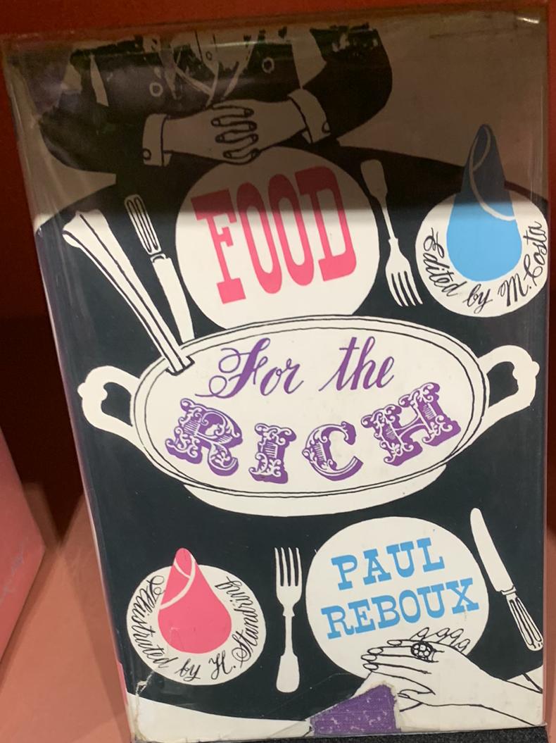 Food for the rich /​ Paul Reboux ; Heather Standring did the illustrations ; Margaret Costa is the editor ; wine revisions by Raymond Postgate live cover