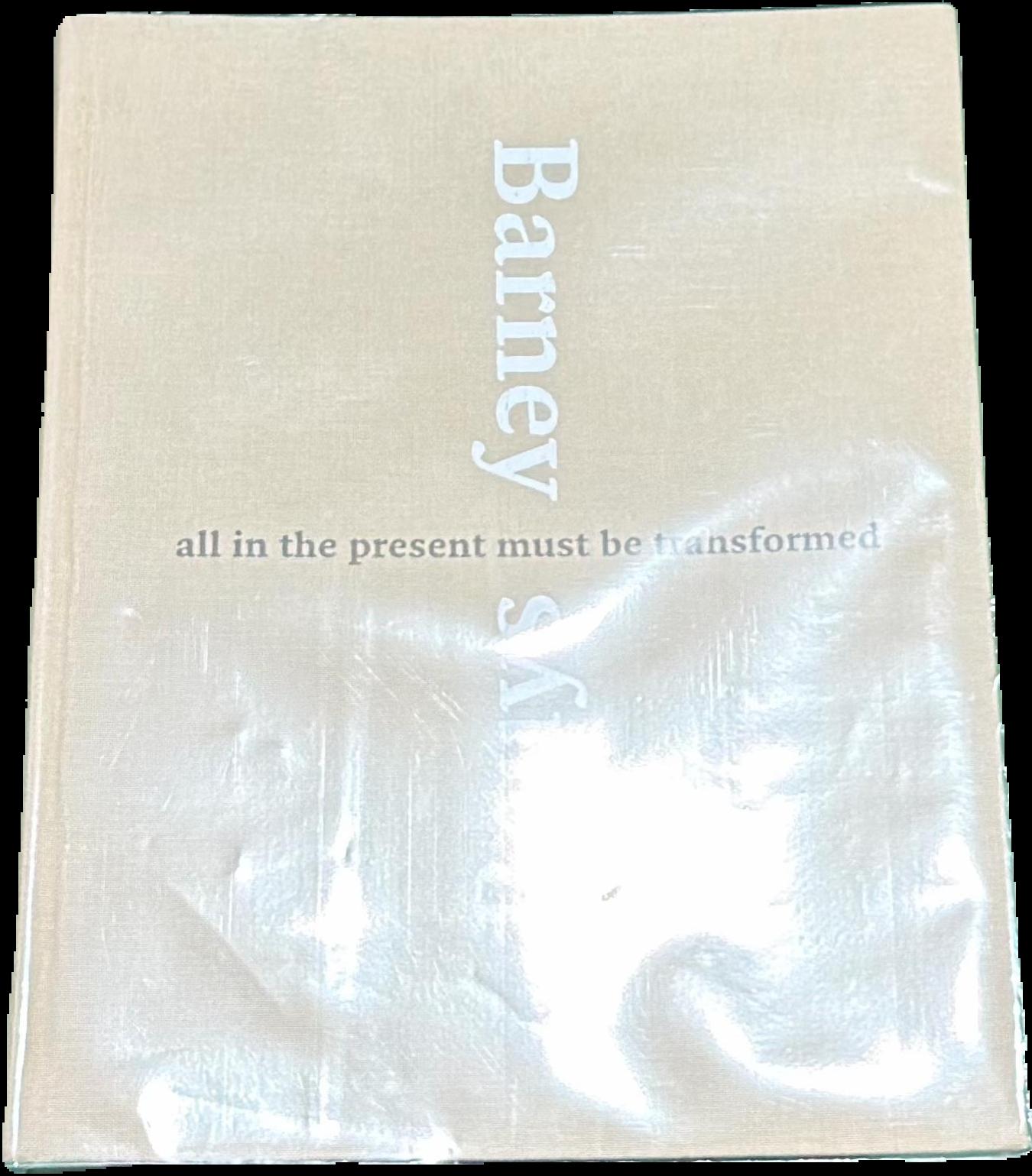 Barney, Beuys : all in the present must be transformed live cover