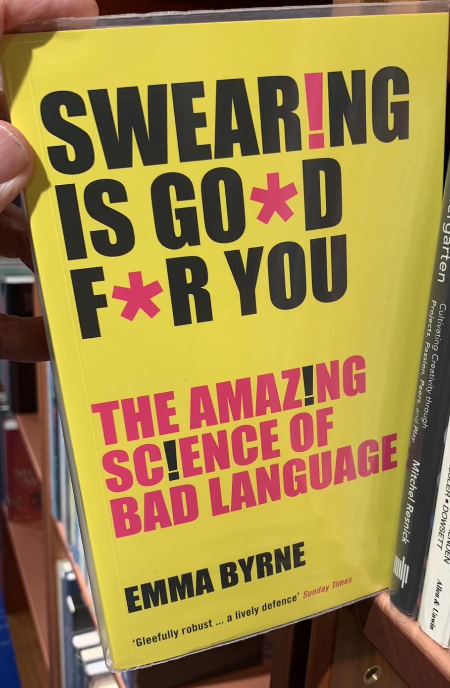 Swearing is good for you : the amazing science of bad language / Emma Byrne live cover