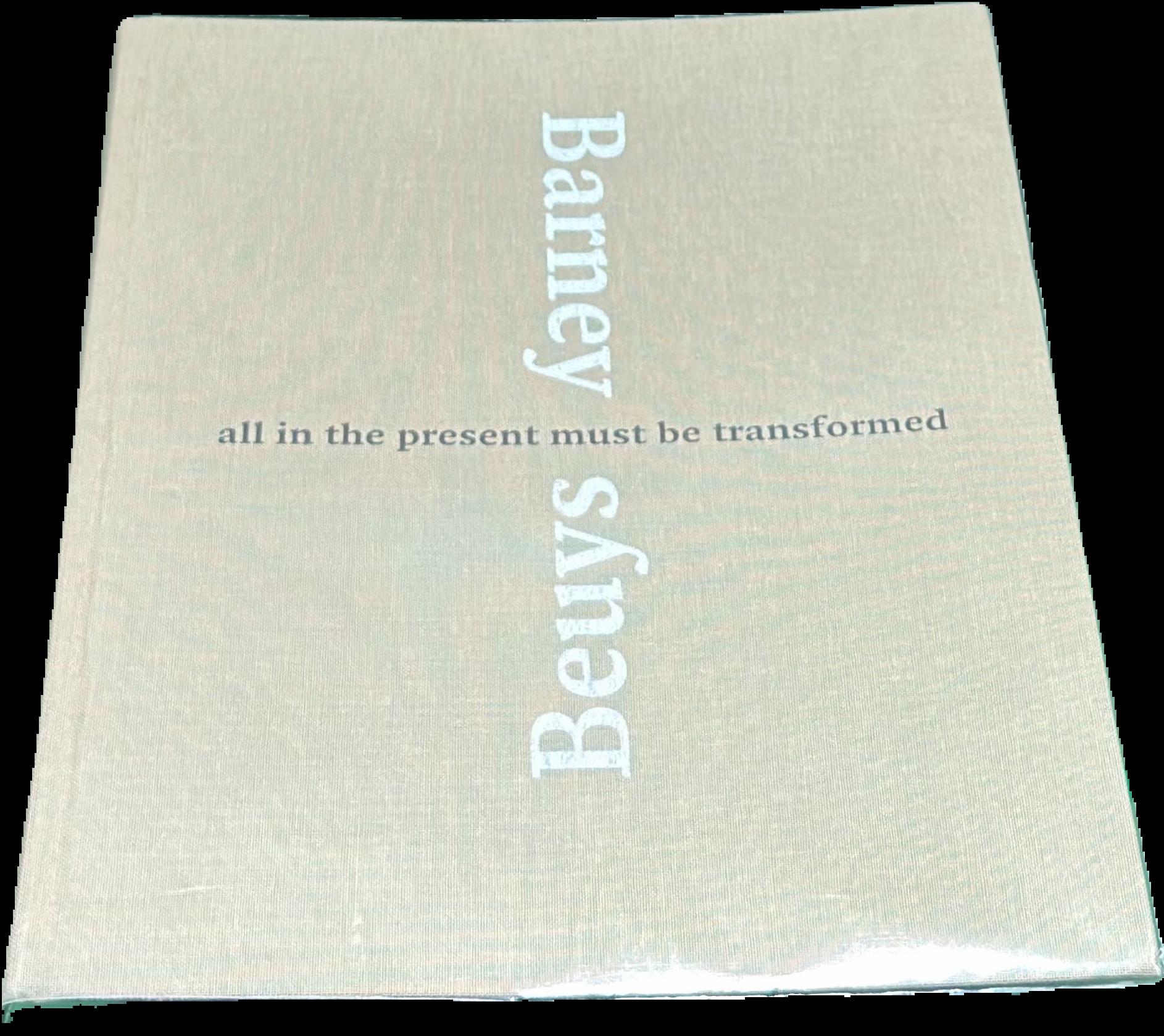 Barney, Beuys : all in the present must be transformed live cover