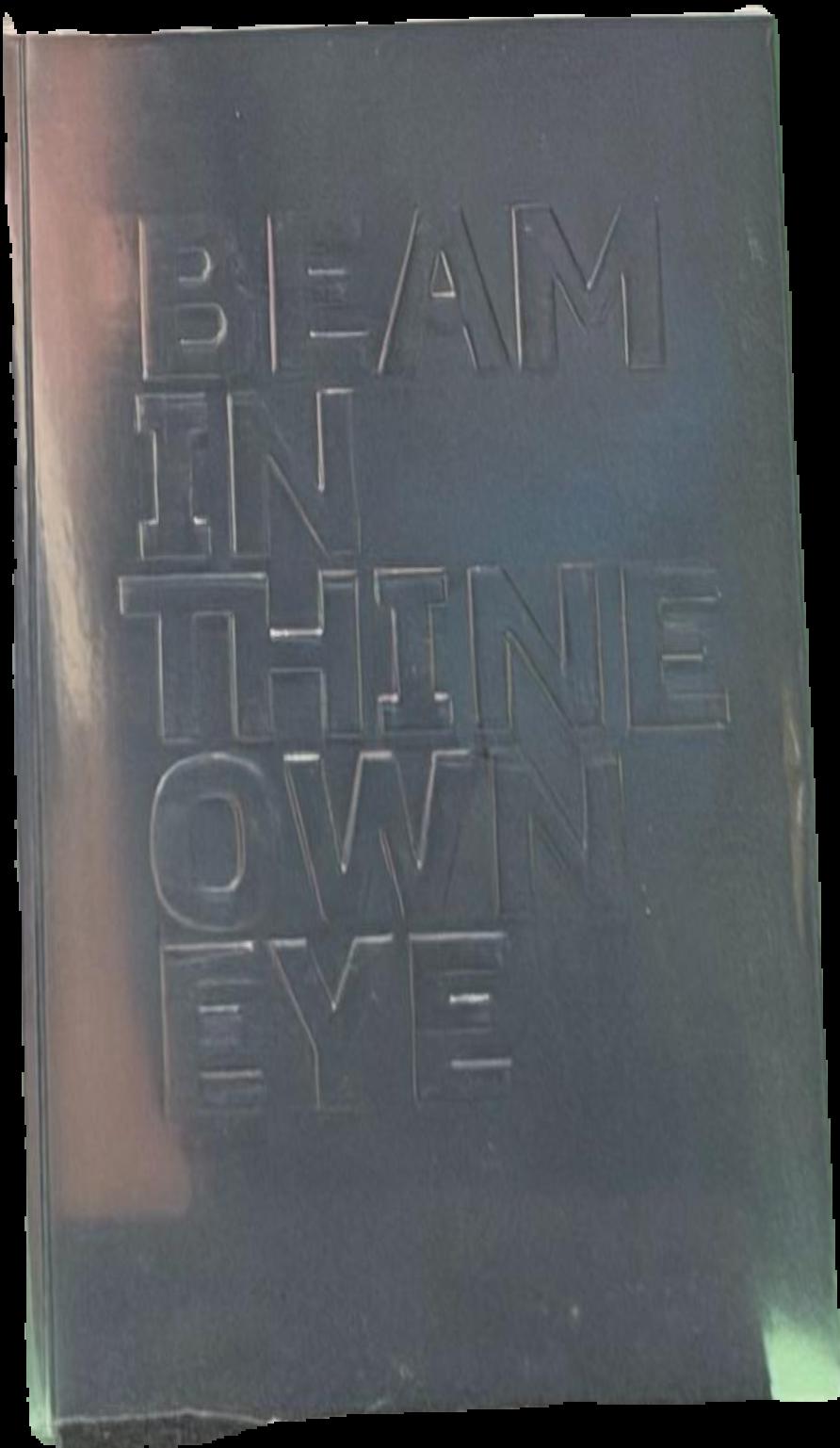 Beam in thine own eye live cover