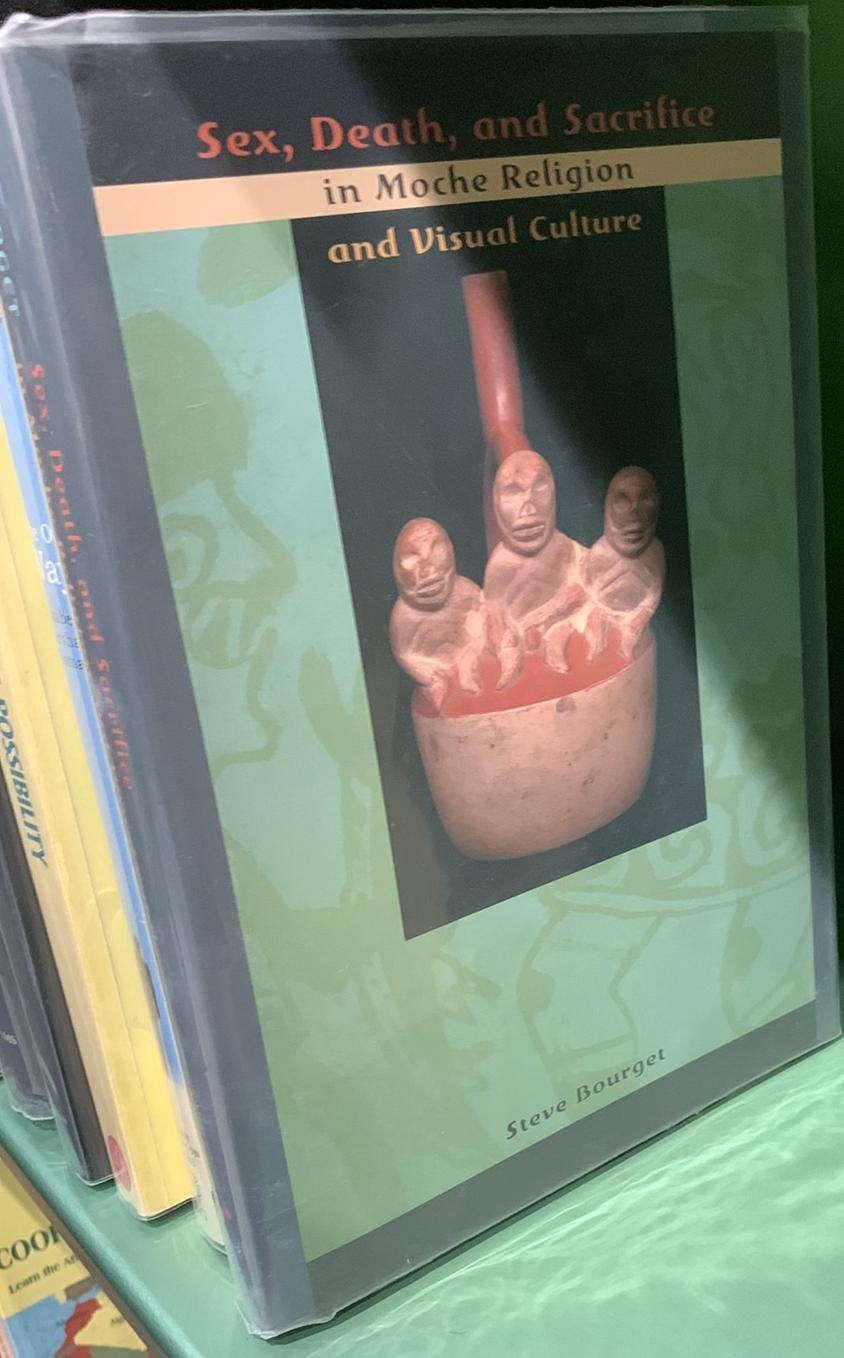 Sex, death, and sacrifice in Moche religion and visual culture / Steve Bourget live cover