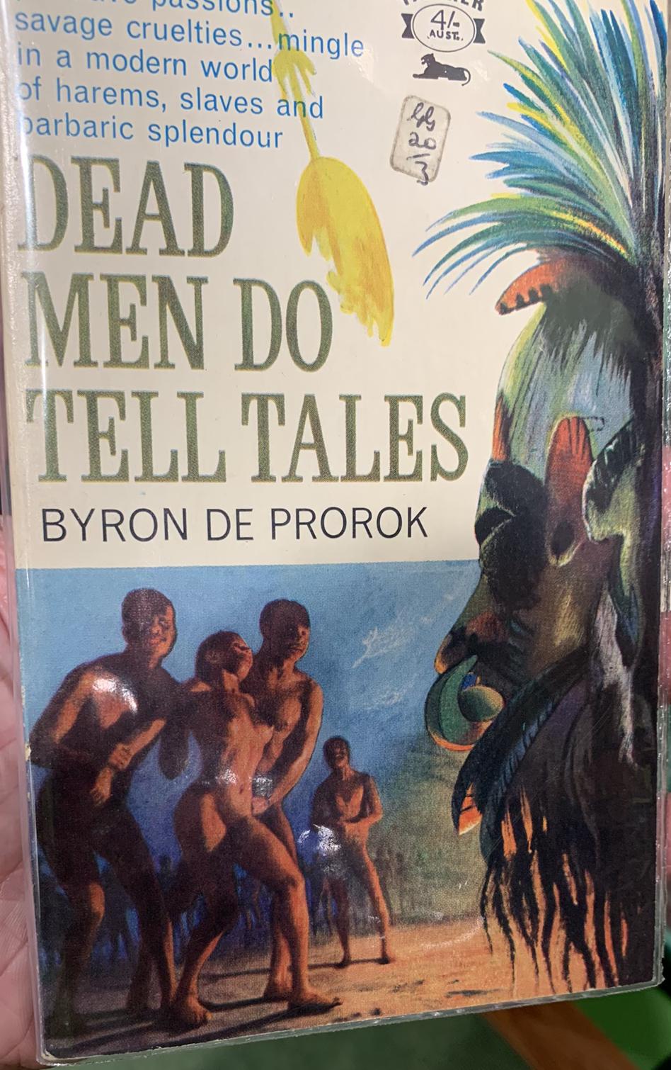 Dead men do tell tales / Byron de Prorok live cover
