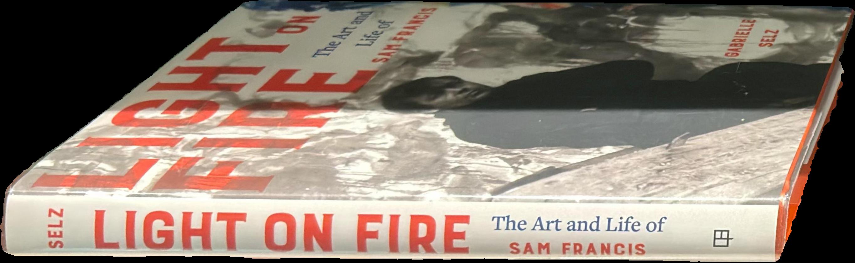 Light on fire : the art and life of Sam Francis live cover