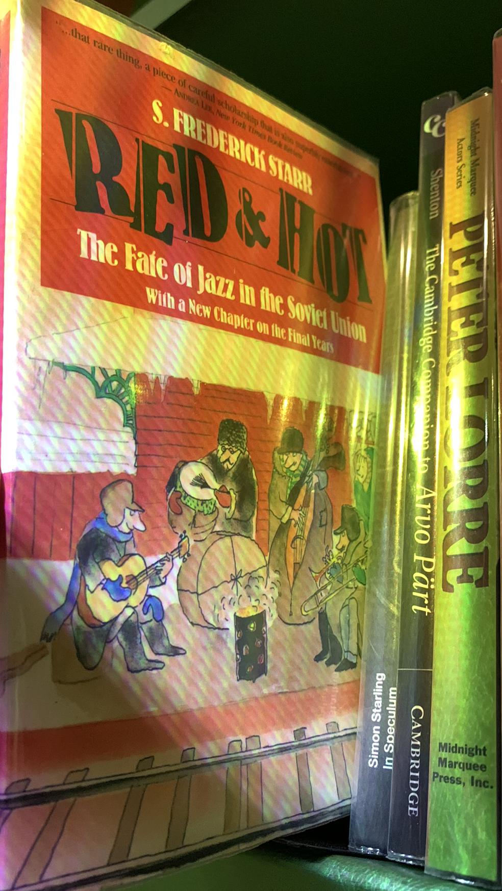 Red and hot : the fate of jazz in the Soviet Union 1917-1991 / S. Frederick Starr live cover