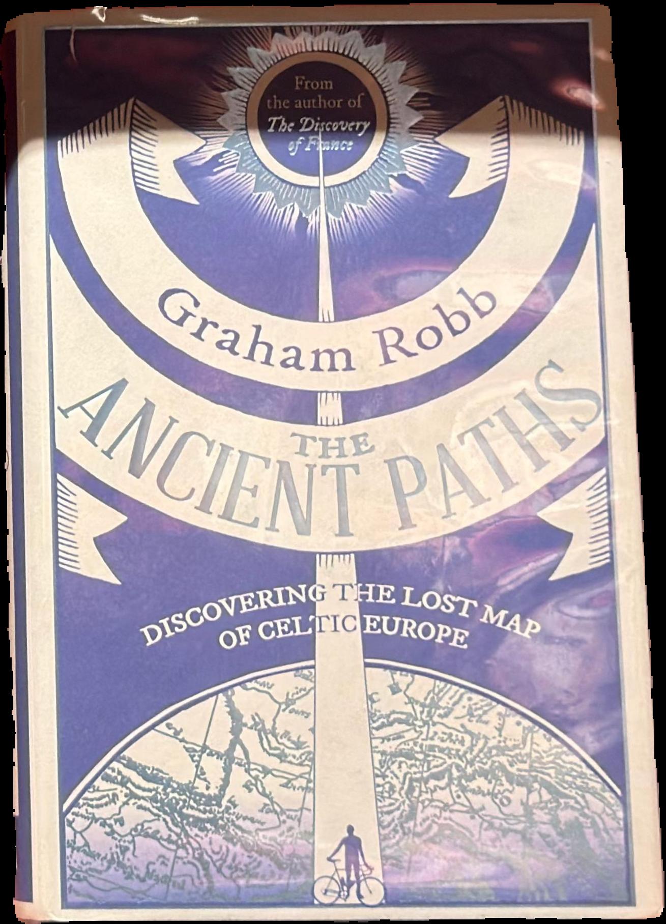 The ancient paths : discovering the lost map of Celtic Europe live cover
