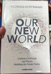 Our new world : a journey to people and places building the future today live cover