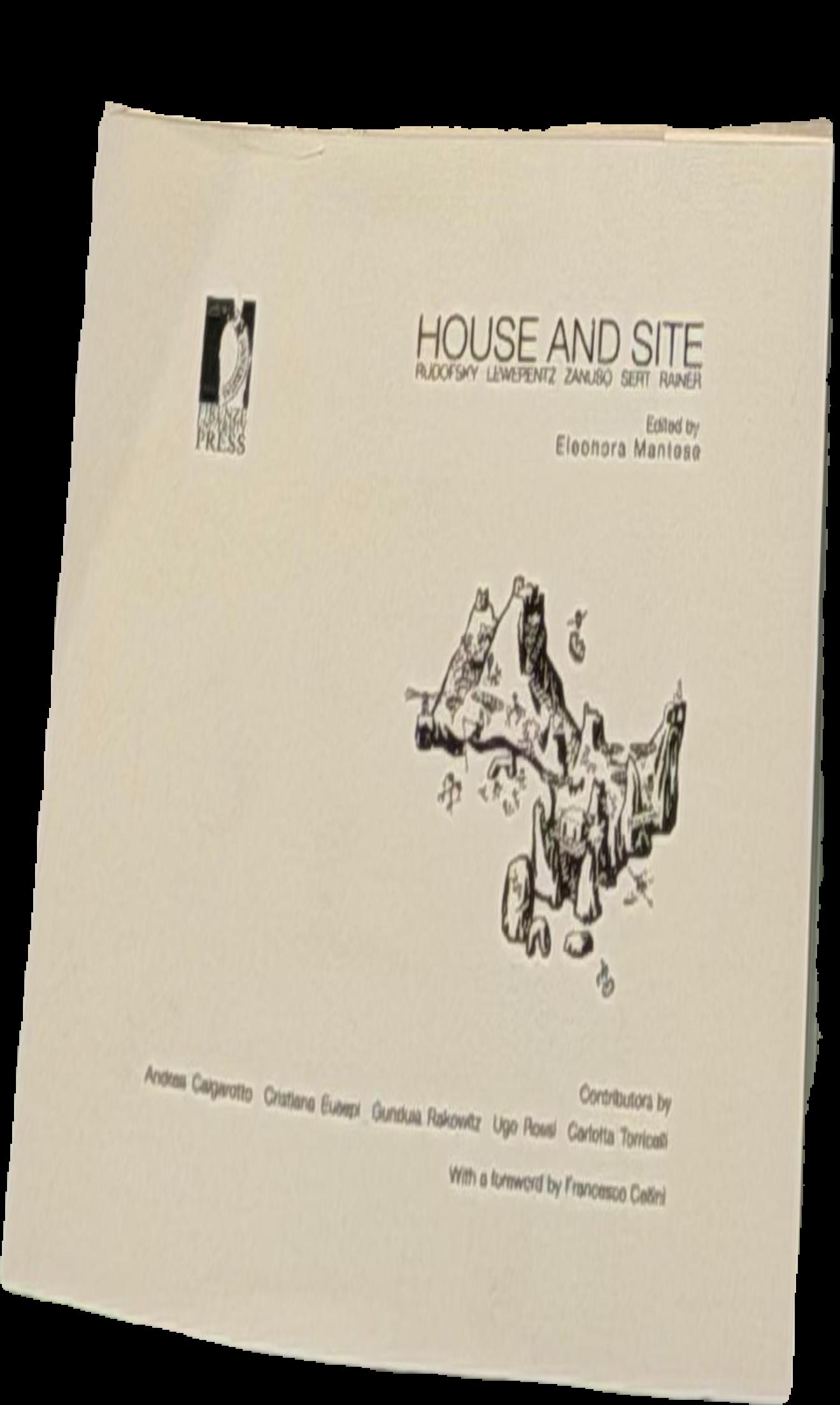 House and site : Rudofsky, Lewerentz, Zanuso, Sert, Rainer live cover