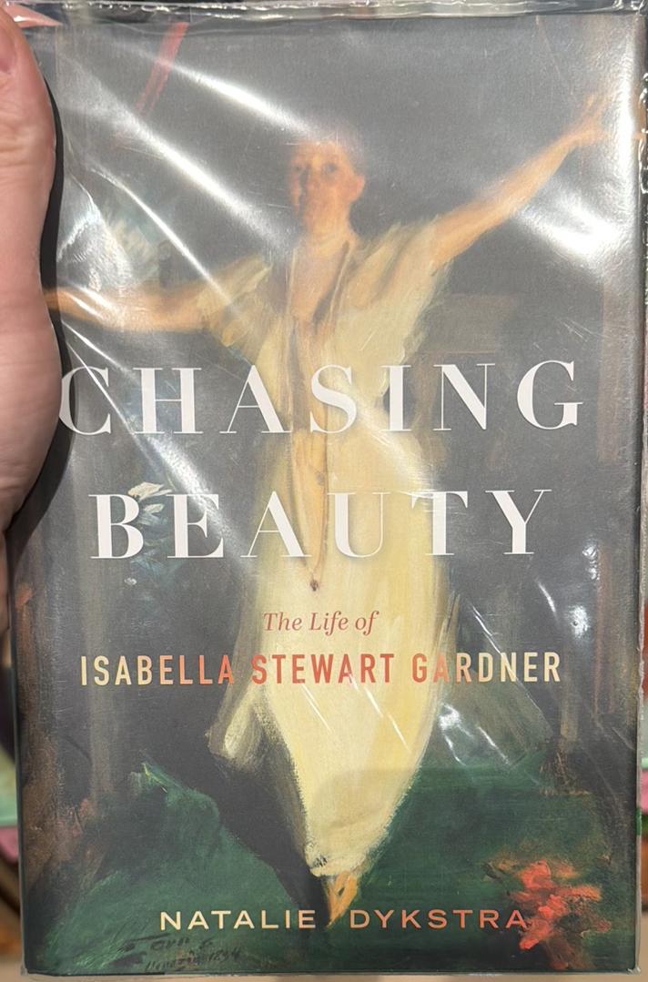 Chasing beauty : the life of Isabella Stewart Gardner live cover