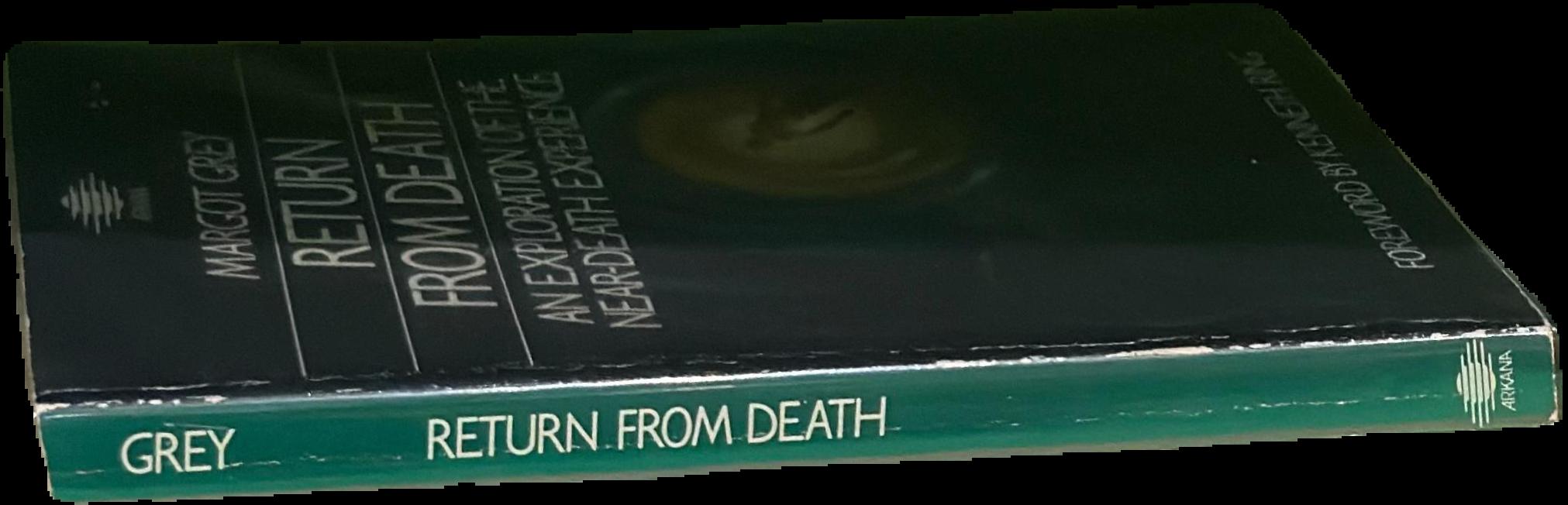 Return from death : an exploration of the near-death experience live cover