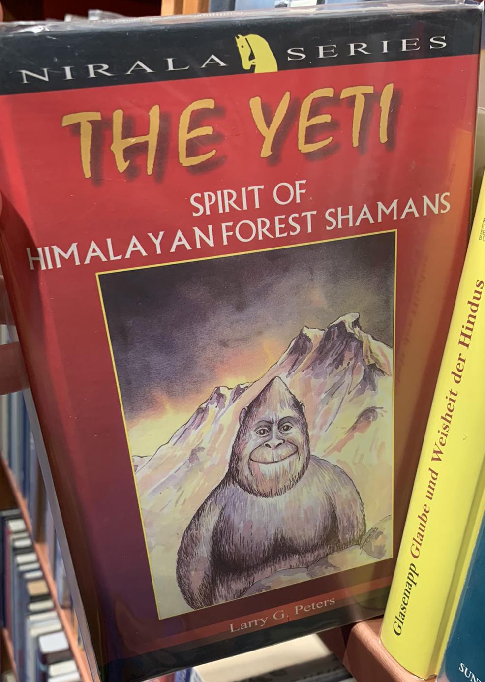 The Yeti : spirit of Himalayan forest shamans / Larry G. Peters live cover