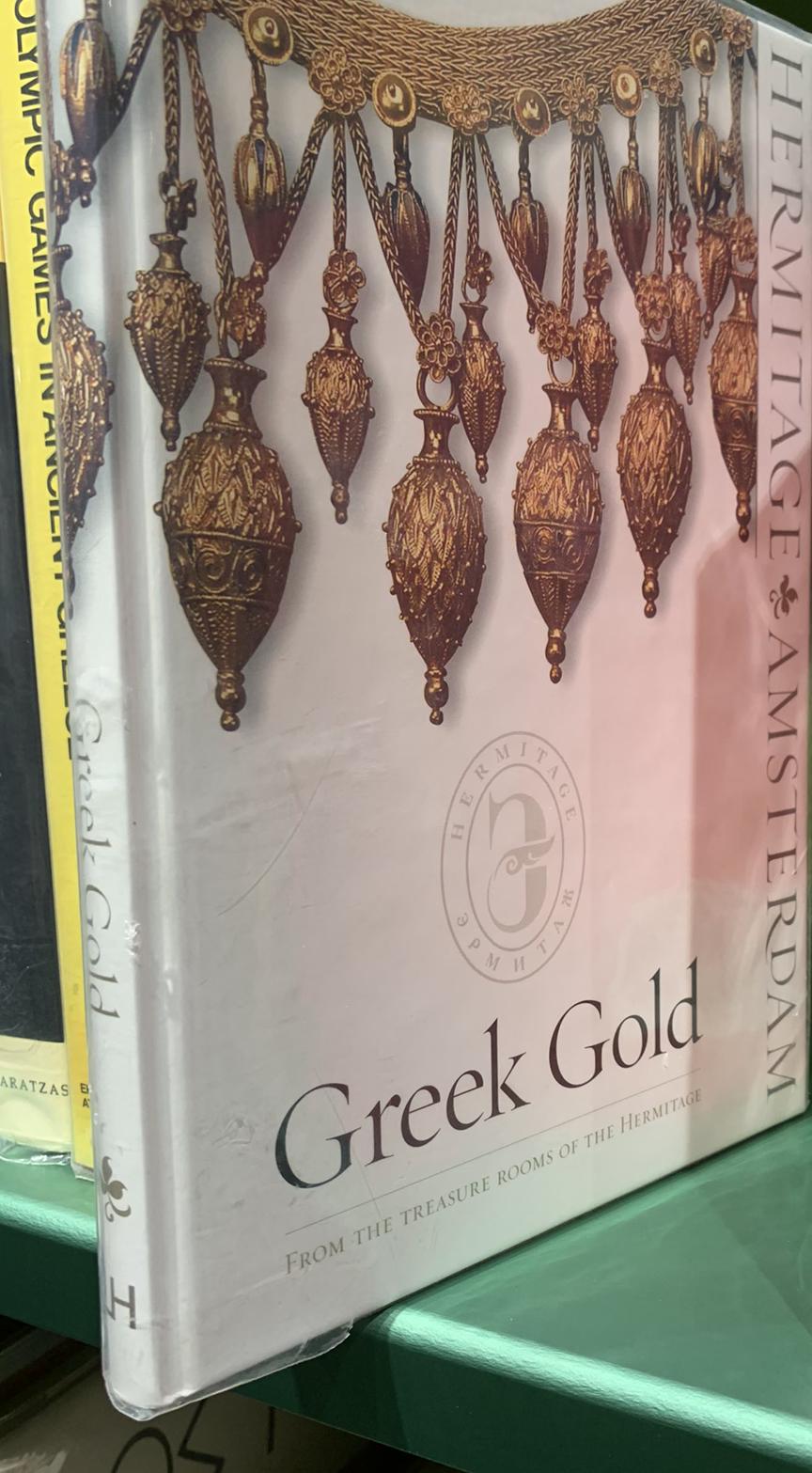 Greek gold : from the treasure rooms of the Hermitage live cover