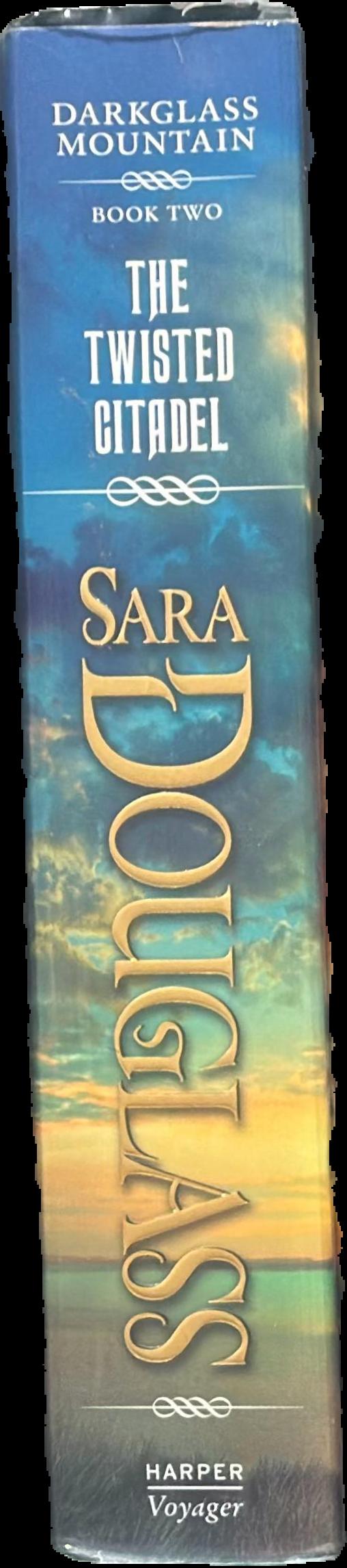 The twisted citadel : darkglass mountain : book two / Sara Douglass live cover