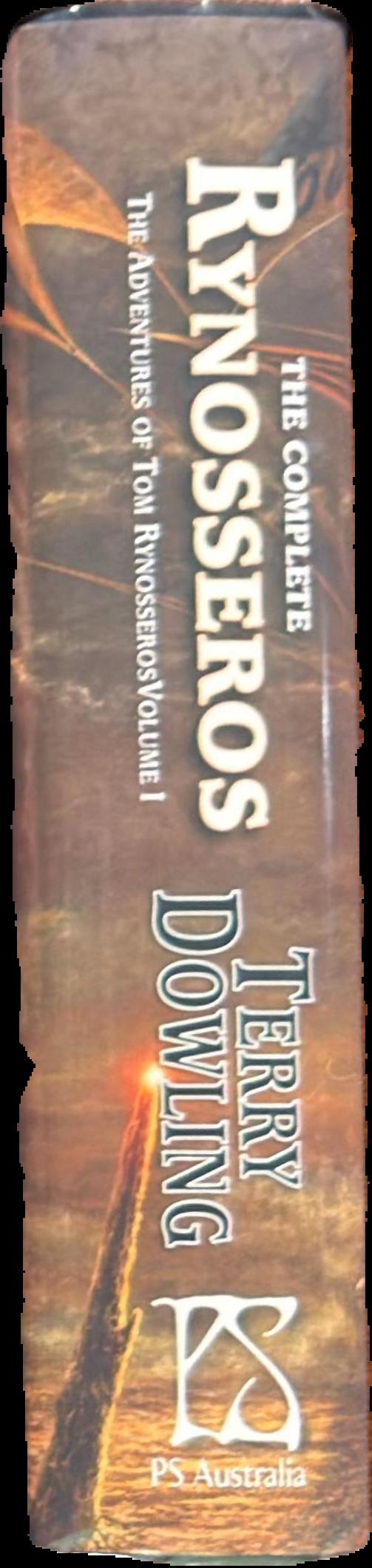 The complete Rynosseros : the adventures of Tom Rynosseros volume I / Terry Dowling live cover