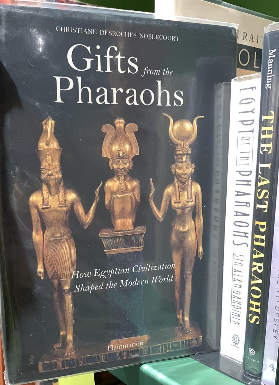 Gifts from the pharaohs : how Egyptian civilization shaped the modern world live cover