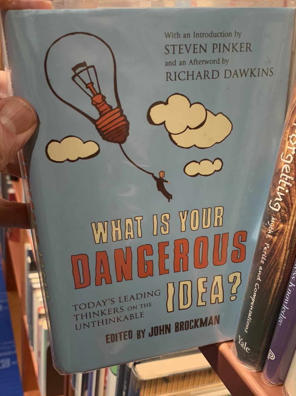 What is your dangerous idea? : today's leading thinkers on the unthinkable live cover