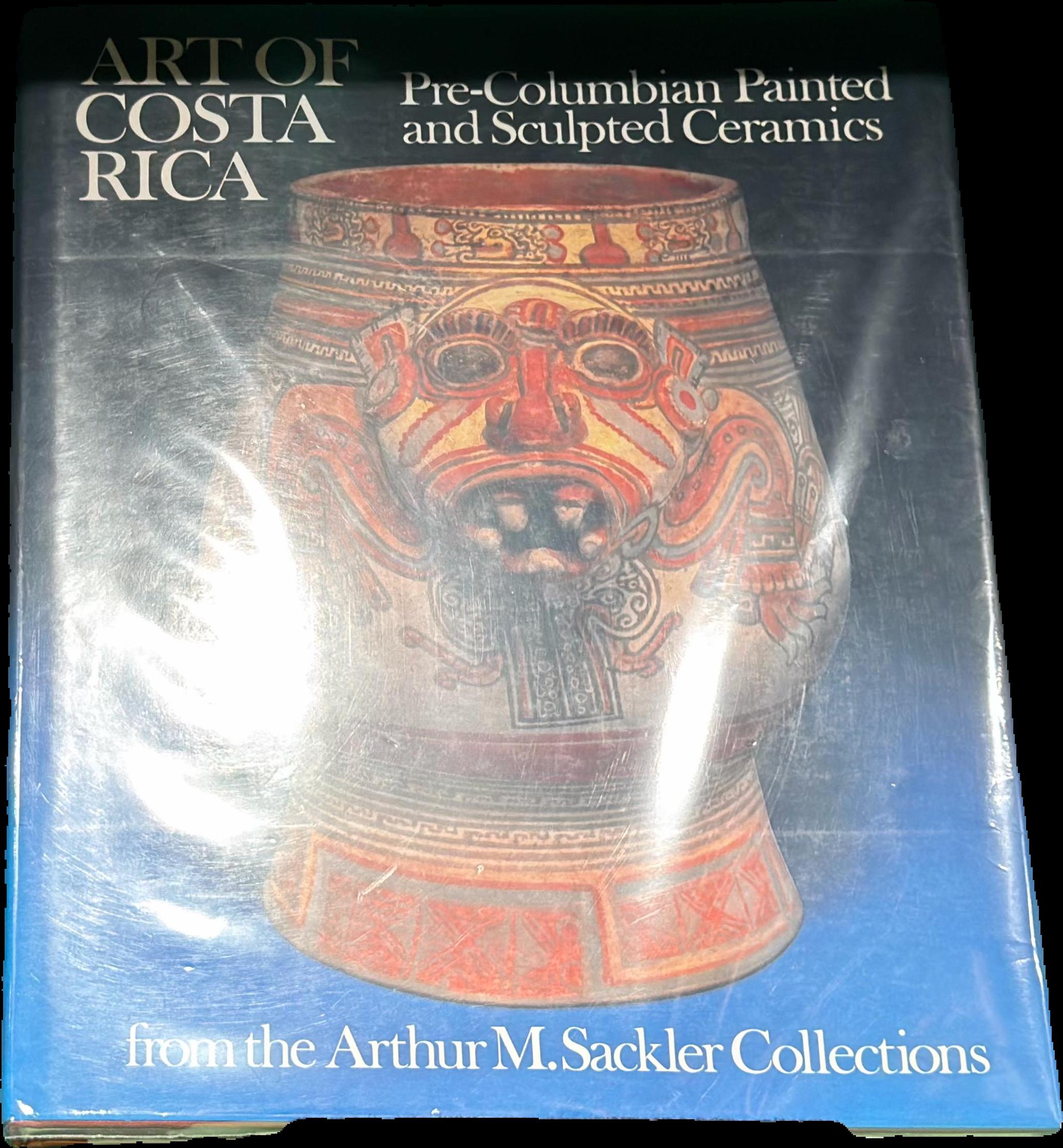 Art of Costa Rica : Pre-Colombian painted and sculpted ceramics from the Arthur M. Sackler Collections live cover