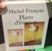 Michel Francois : plans d'evasion = plans for escape live cover