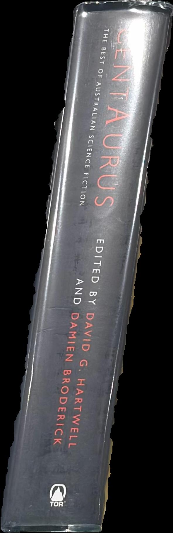 Centaurus : the best of Australian science fiction / edited by David Hartwell, Damien Broderick live cover