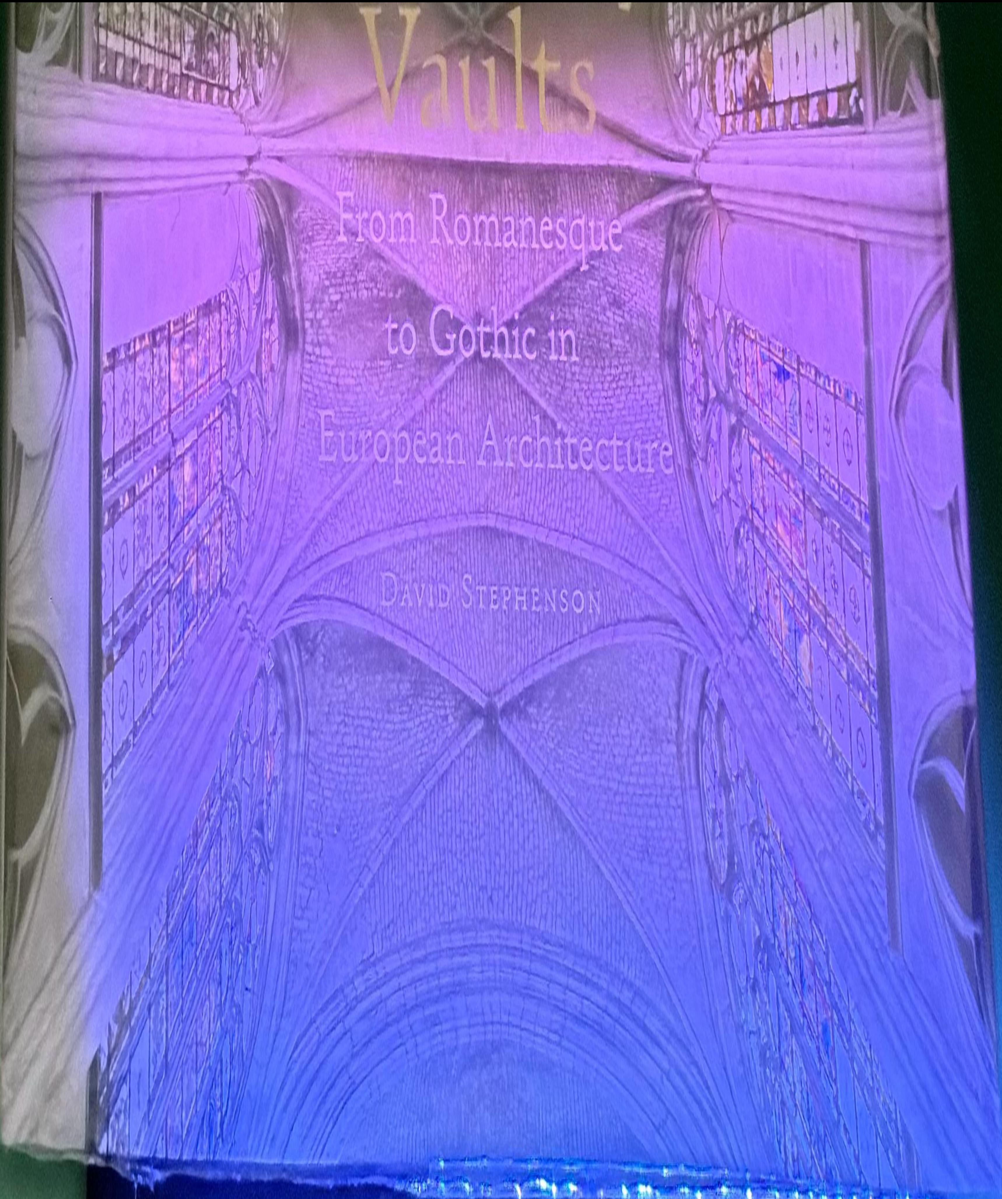 Heavenly vaults : from Romanesque to Gothic in European architecture live cover