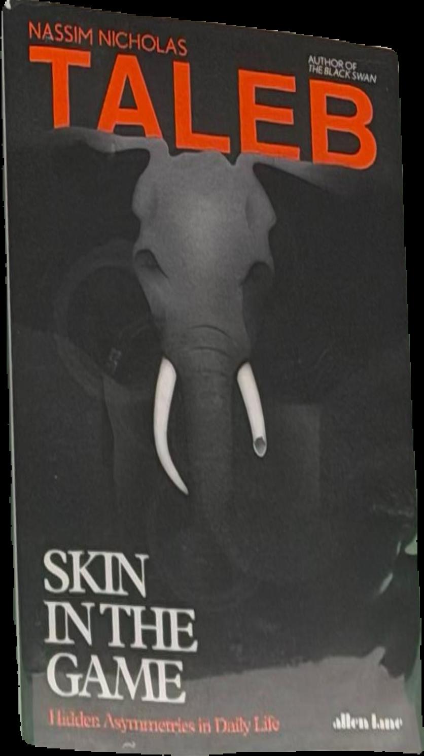 Skin in the game : hidden asymmetries in daily life live cover