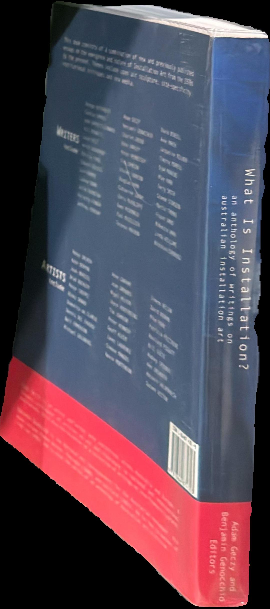 What is installation? : an anthology of writings on Australian installation art live cover