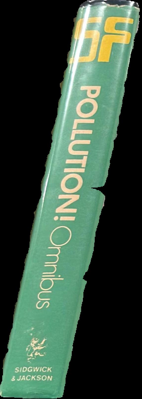 A science fiction omnibus on pollution : Make Room! Make Room! / Harry Harrison : Shark ship / C. M. Kornbluth : City / Clifford D. Simak live cover