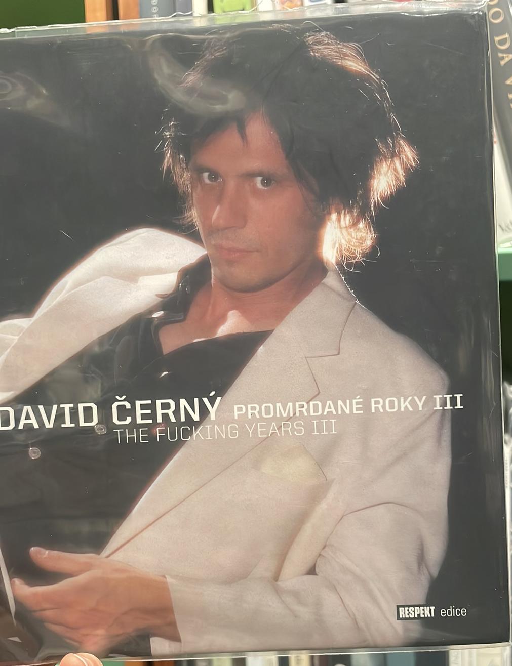 David Cerny : promrdane roky III = David Cerny : the fucking years III live cover