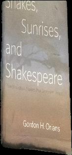 Snakes, sunrises, and Shakespeare : how evolution shapes our loves and fears live cover