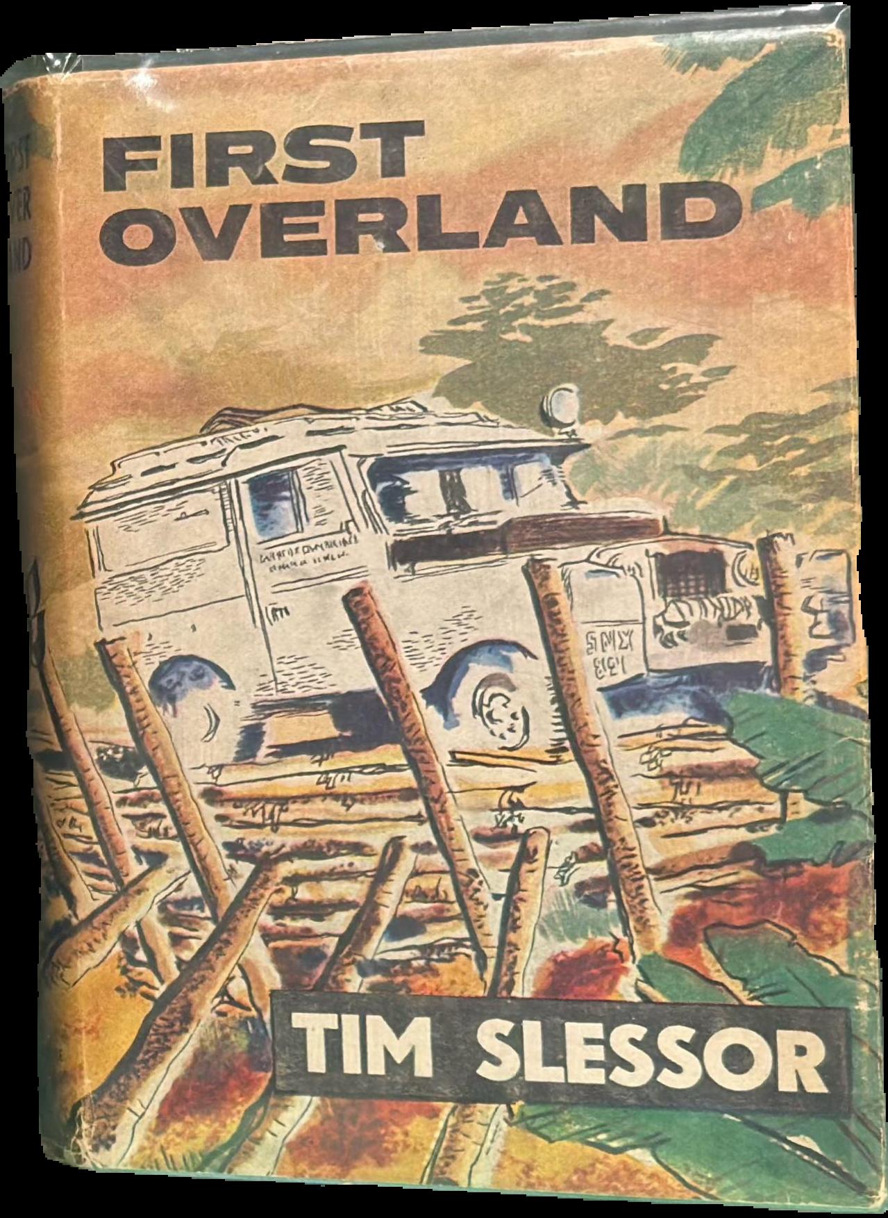 First overland : the story of the Oxford and Cambridge Far Eastern expedition live cover