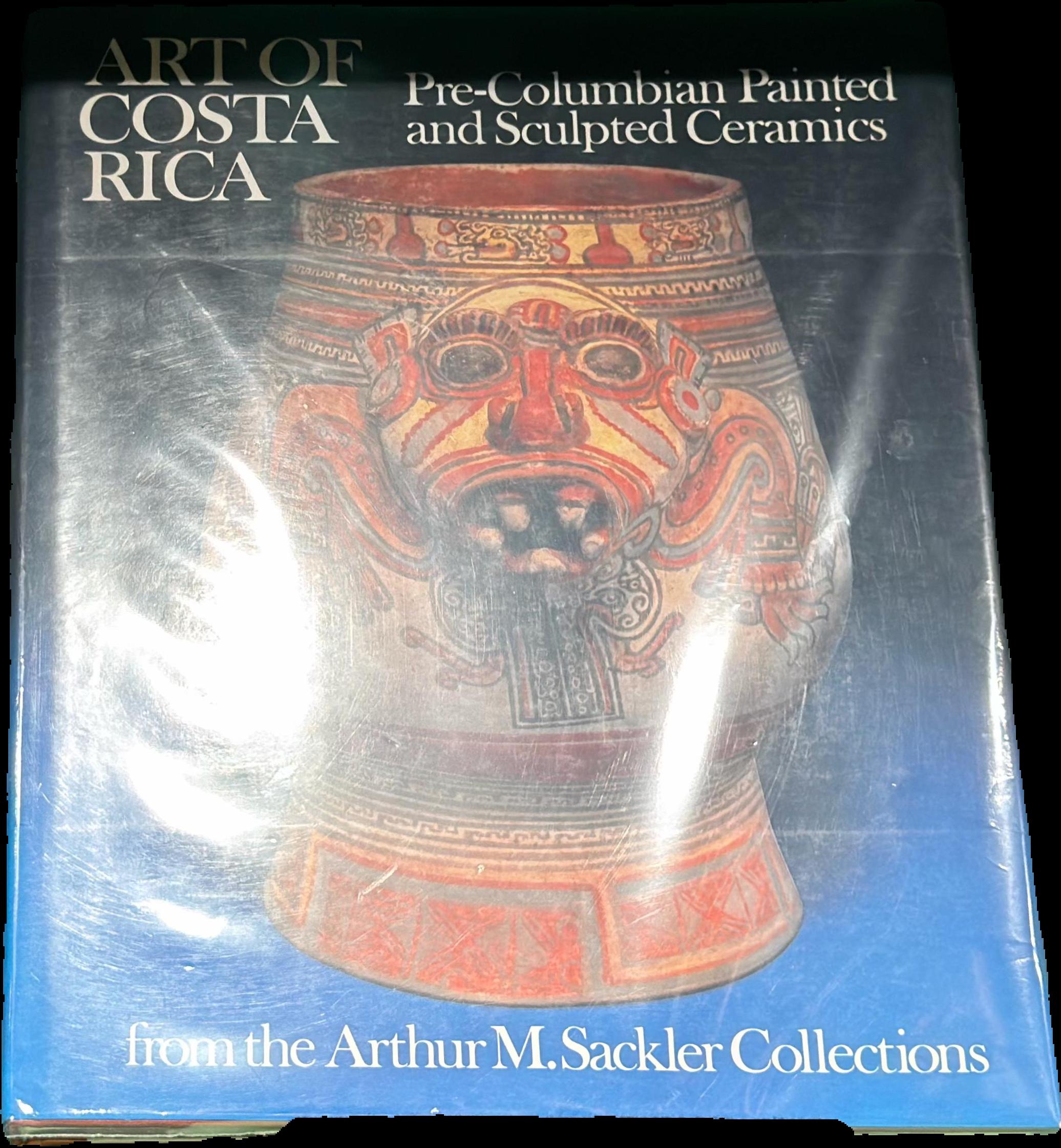 Art of Costa Rica : Pre-Colombian painted and sculpted ceramics from the Arthur M. Sackler Collections live cover