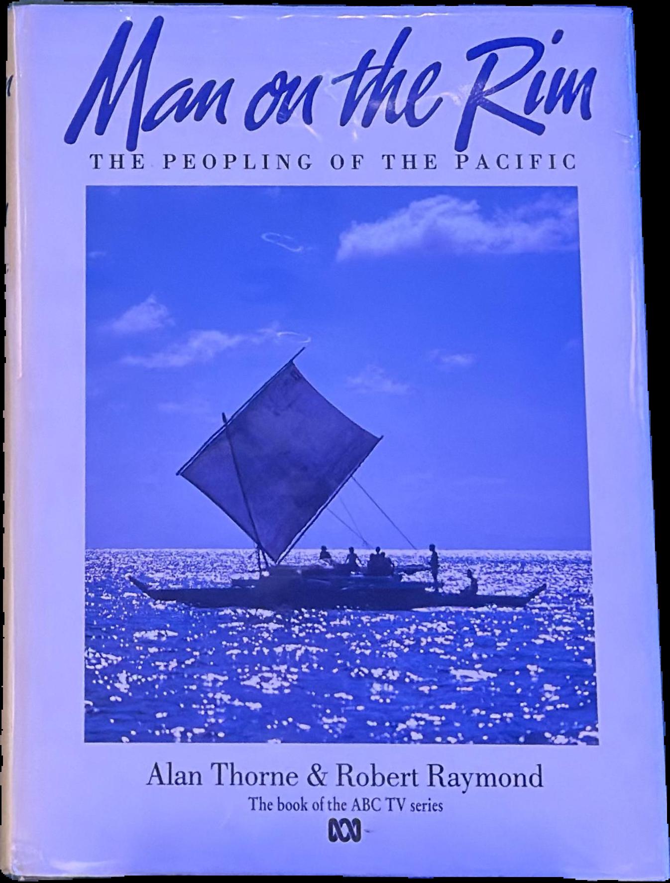 Man on the rim : the peopling of the Pacific / Alan Thorne & Robert Raymond live cover